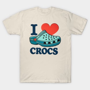 I love Crocs T-Shirt